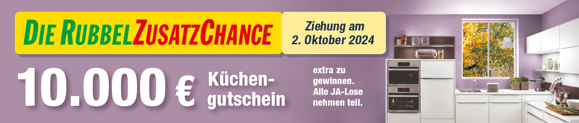 Die Rubbel Zusatzchance, Ziehung am 2. Oktober 2024, alle Ja-Lose nehmen teil. 10.000 € Küchengutschein extra zu gewinnen. Die Gewinner stehen fest